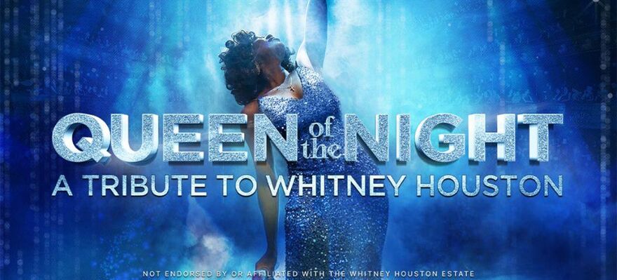 Queen of the Night: A Tribute To Whitney Houston