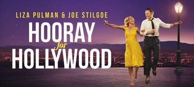 Hooray For Hollywood - Pulman & Stilgoe