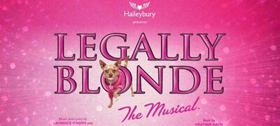 Haileybury Presents: Legally Blonde