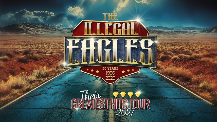 The Illegal Eagles – Their Greatest Hits Tour