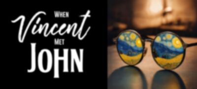 When Vincent Met John