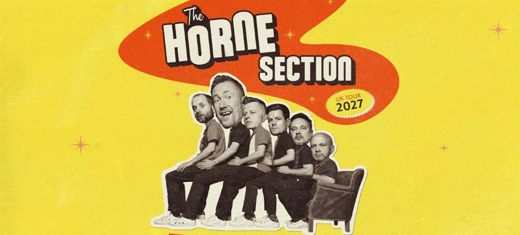 The Horne Section: Six Absolute Helmets (Tour Preview) at Hertford Theatre