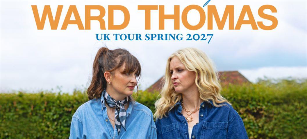 Ward Thomas at Hertford Theatre